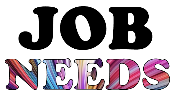 Job Needs