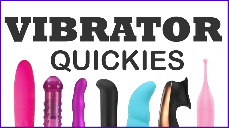 Header for Vibrator Quickies post